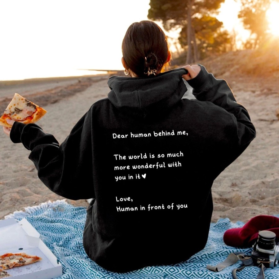 Clothing Wear The Peace | Dear Human Behind Me Hoodie